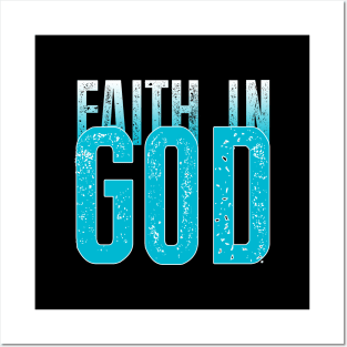 Faith in God Posters and Art